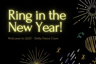 Happy New Year from Delta fence crew